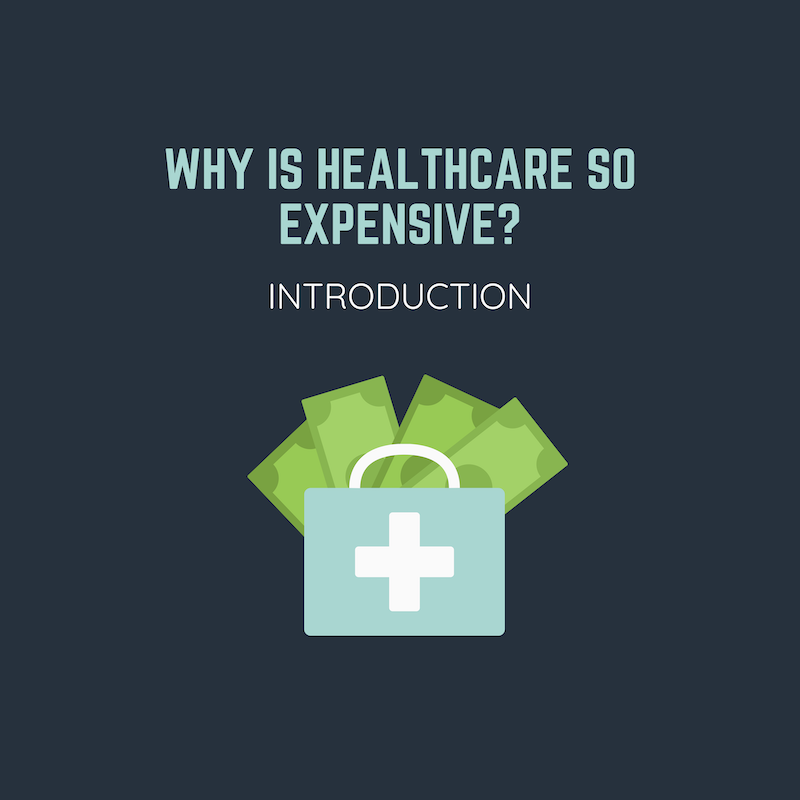 why-is-healthcare-so-expensive-introduction